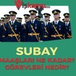 2025 Yılı Güncel Subay Maaşları ve Subaylık Hakkında Bilmeniz Gerekenler