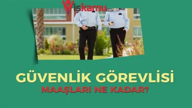 2025 Yılında Güvenlik Görevlisi Maaşları Ne Kadar Oldu?