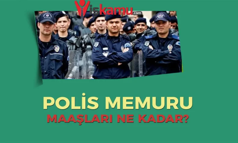 Polis Memuru Maaşları 2025: Ne Kadar Oldu?