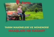 Tarım Makineleri ve Teknolojileri Mühendisi Maaşları Ne Kadar?
