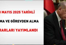 10 Mayıs 2025 Tarihli Atama ve Görevden Alma Kararları Resmî Gazete’de Yayımlandı
