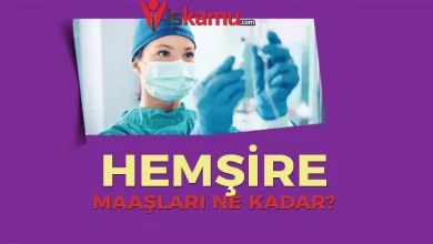 2025 Güncel Sözleşmeli Hemşire Maaşları Ne Kadar Oldu?