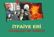 2025 İtfaiye Eri Maaşları Ne Kadar Oldu?