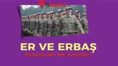 2025 Sözleşmeli Er ve Erbaş Maaşları Ne Kadar Oldu?