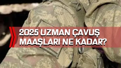 2025 Uzman Çavuş Maaşları Ne Kadar Oldu?