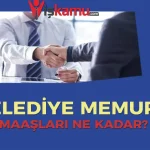 2025 Yılı Belediye Memuru Maaşları Ne Kadar Oldu?