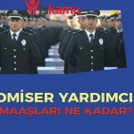 Komiser Yardımcısı Maaşları 2025 Ne Kadar Oldu?