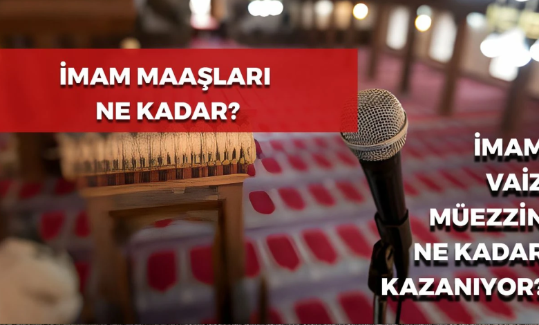 İmam Maaşları Ne Kadar? Güncel İmam, Müezzin ve Vaiz Maaşı!
