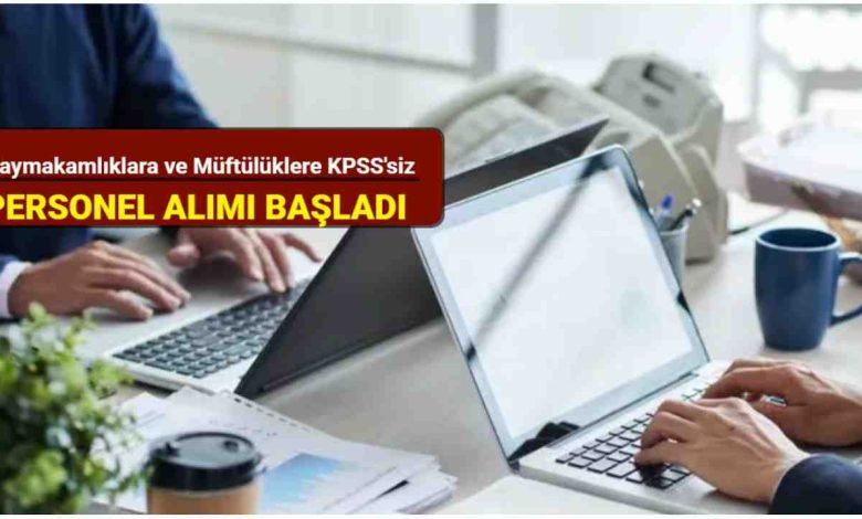 Kaymakamlık ve Müftülüklere 2604 Personel Alımı Yapılacak