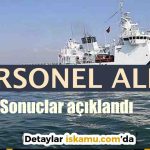 Sahil Güvenlik Komutanlığı Personel Alımı Sonuçları Açıklandı!