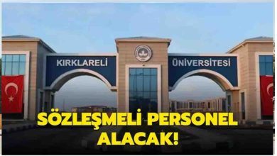 Kırklareli Üniversitesi 11 Personel Alımı Duyurusu Yayımlandı