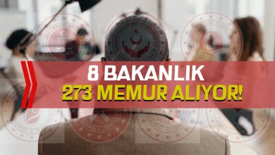 8 Bakanlık 273 Memur Alımı Yapacak! Tüm Kontenjanlar ve Başvuru Şartları Açıklandı