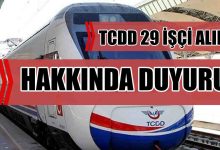 TCDD 29 İşçi Alımı Hakkında Duyuru Yayımlandı