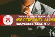 Tarım ve Orman Bakanlığı 496 Kamu Personeli Alımı Sürüyor