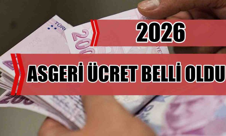 2026 Asgari Ücret Belli Oldu