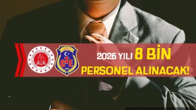 Adalet Bakanlığı ve CTE 2026 Yılı 8000 Personel Alımı Yapılacak!