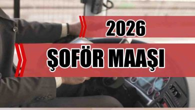 Devlette Şoför Maaşları 2026 Ne Kadar?