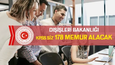 Dışişleri Bakanlığı KPSS’siz 178 Memur Alımı Yapacak! 2026 Başvuru Tarihleri Belli Oldu