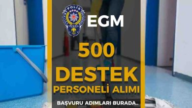 EGM 500 Destek Personeli Alımı Başvuruları Alınacak