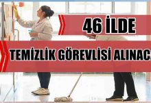 OGM 46 İlde Temizlik Görevlisi Alımı Devam Ediyor!
