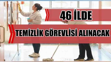 OGM 46 İlde Temizlik Görevlisi Alımı Devam Ediyor!