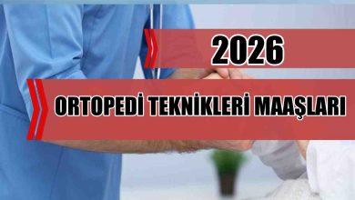 Ortopedi Teknikeri Maaşları 2026 Ne Kadar