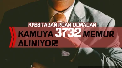 Taban KPSS Puanı Olmadan Kamuya 3.732 Memur Alınıyor! Lise, Ön Lisans ve Lisans