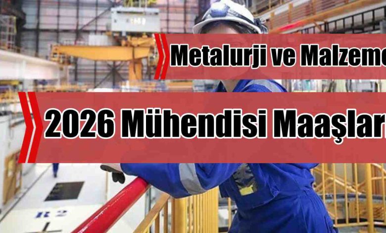 2026 Mühendisi Maaşları