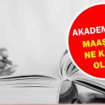 Akademisyen Maaşları Ne Kadar?