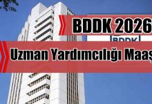 BDDK 2026 Uzman Yardımcılığı Maaşı Ne Kadar?