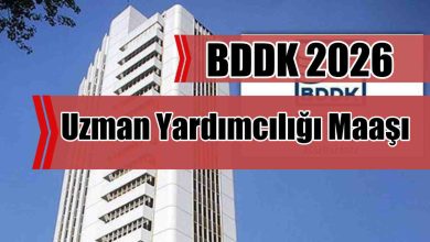 BDDK 2026 Uzman Yardımcılığı Maaşı Ne Kadar?