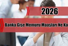 Banka 2026 Gişe Memuru Maaşları Ne Kadar?