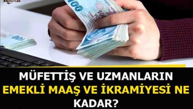 Emekli Müfettiş 2026 Maaşları Ne Kadar?