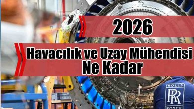 Havacılık ve Uzay 2026 Mühendisi Maaşları Ne Kadar?