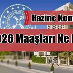 Hazine Kontrolörü ve Stajyer Hazine Kontrolörü 2026 Maaşları Ne Kadar?