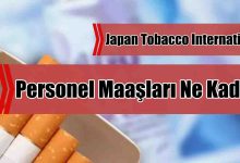 Japan Tobacco International (JTI) 2026 Personel Maaşları Ne Kadar?