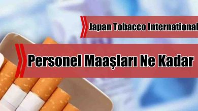 Japan Tobacco International (JTI) 2026 Personel Maaşları Ne Kadar?