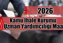Kamu İhale Kurumu 2026 Uzman Yardımcılığı Maaşı Ne Kadar?