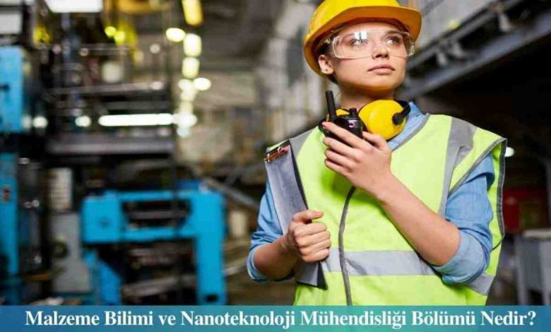 Malzeme Bilimi ve Nanoteknoloji Mühendisi 2026 Maaşları Ne Kadar?