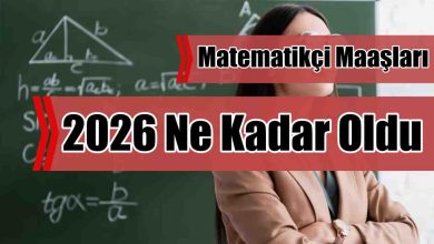 Matematikçi Maaşları 2026 Ne Kadar Oldu?