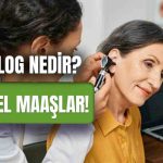 Odyolog Maaşları 2026 Ne Kadar?