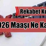 Rekabet Kurumu Uzman Yardımcılığı 2026 Maaşı Ne Kadar?