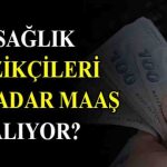 Sağlık Fizikçisi 2026 Maaşları Ne Kadar Oldu?