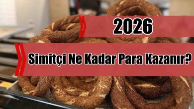 Simitçi 2026 Ne Kadar Para Kazanır?