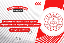 2026 MEB Akademi Hazırlık Eğitimi Kesin Kayıt Sonuçları Açıklandı! İşte Tüm Detaylar