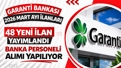Garanti Bankası Personel Alımı Mart 2026 – Başvuru Şartları ve Kadrolar