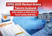 KPSS 2026 Merkezi Atama Takvimi Açıklandı: KPSS 2026/1 ve KPSS 2026/2 Tercih Tarihleri