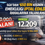 SGK’dan “650 Bin Kişinin Emekliliği İptal Edildi” İddialarına Yalanlama